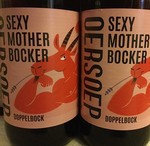 Sexy Motherbocker, Oersoep