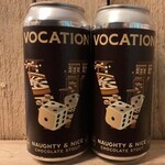 Naughty & Nice, Vocation